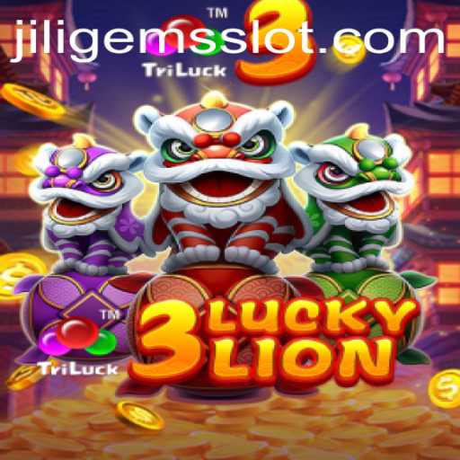 Exploring the Thrills of 3LUCKYLION: A Deep Dive into JILIGEMS